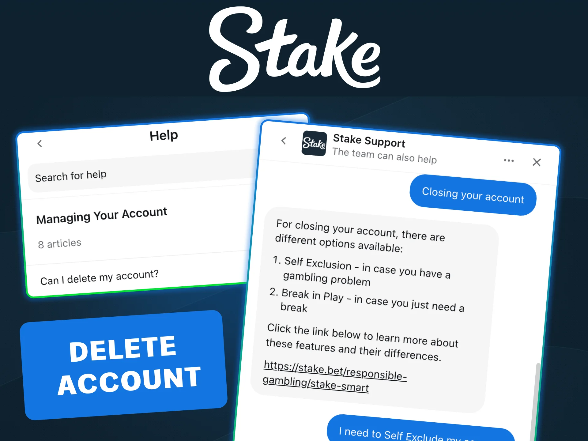 Use Stake live chat or email to start account deletion safely.