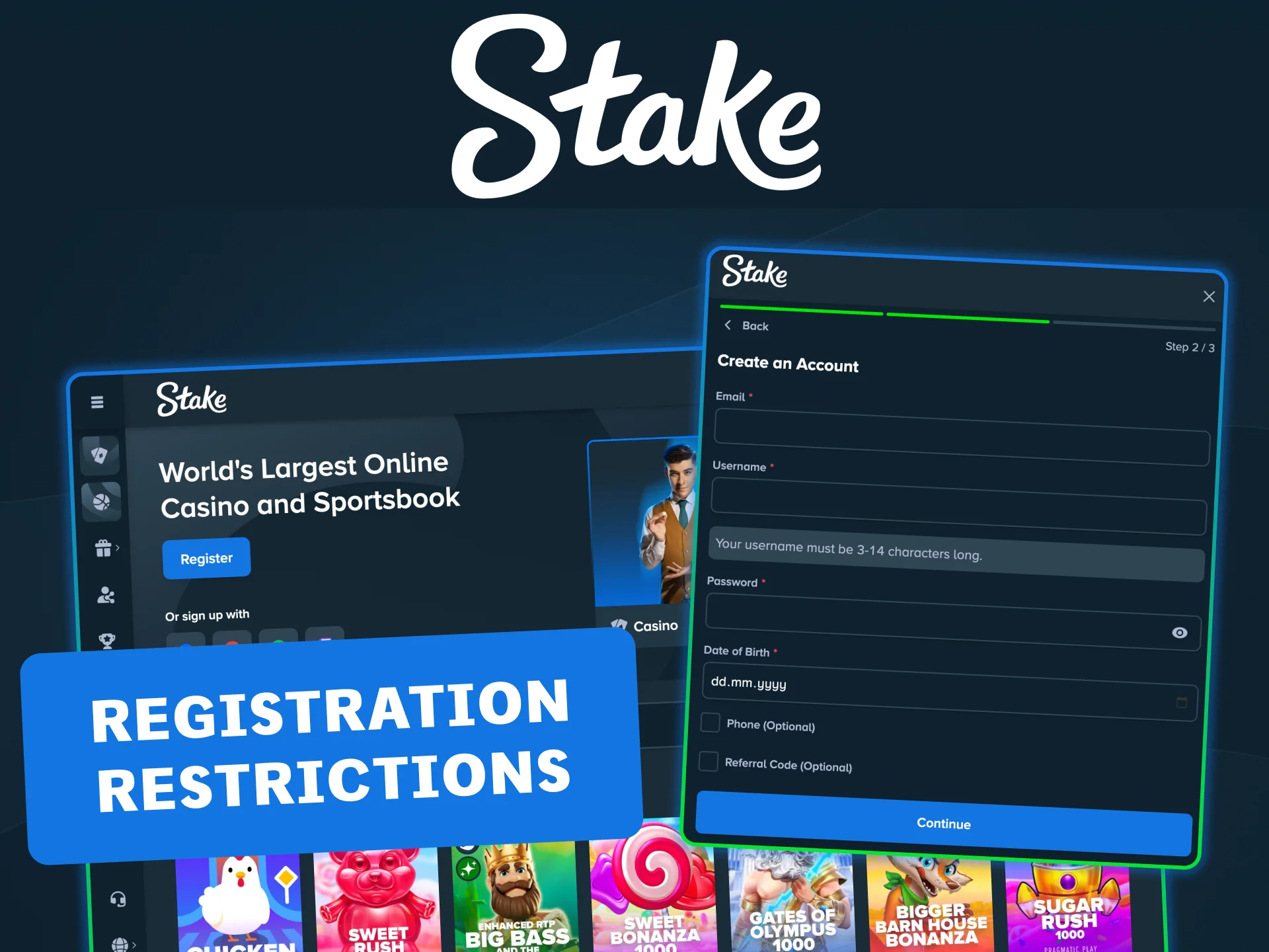 Follow Stake registration rules to create your account safely and legally.