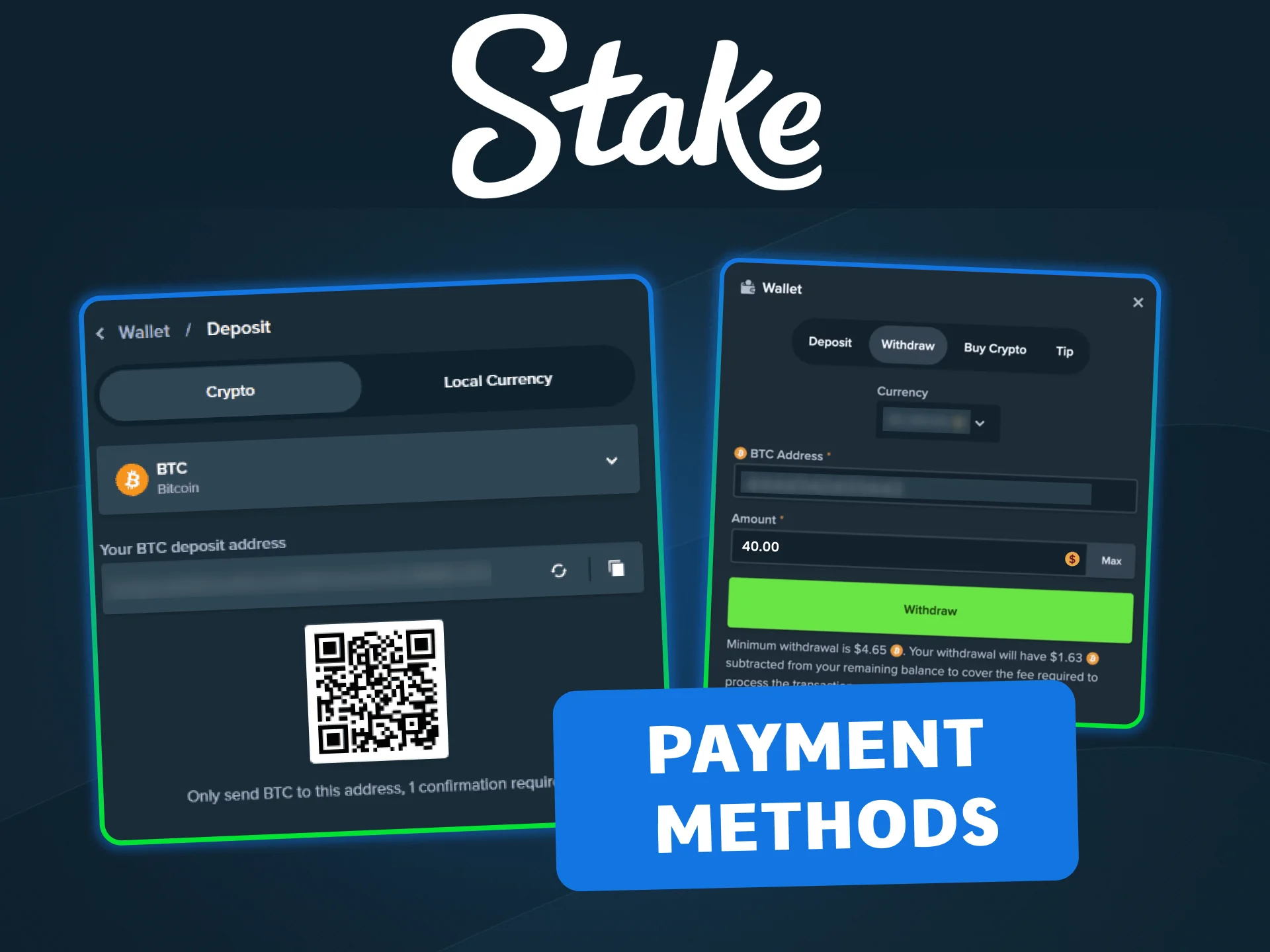 Stake supports quick deposits and withdrawals through secure crypto rails.