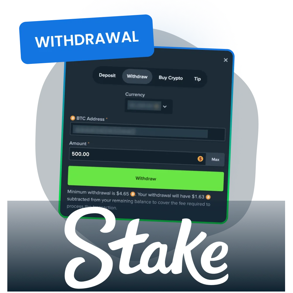 Use the Stake app or website for fast withdrawals.